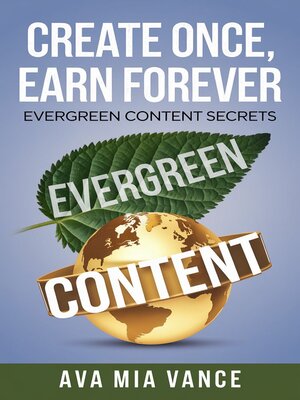 cover image of Create Once, Earn Forever
